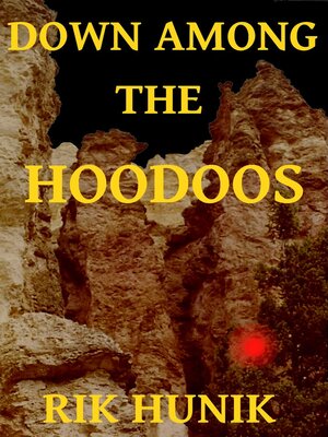 cover image of Down Among the Hoodoos